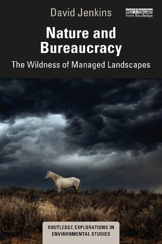 Nature and Bureaucracy: The Wildness of Managed Landscapes (PDF/EPUB Version)