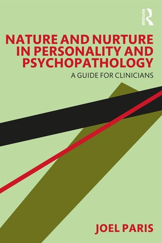 Nature and Nurture in Personality and Psychopathology : A Guide for Clinicians (PDF/EPUB Version)