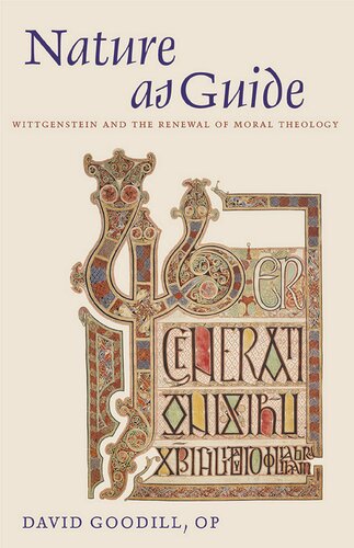 Nature as Guide: Wittgenstein and the Renewal of Moral Theology (PDF/EPUB Version)