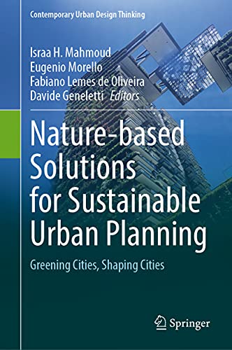 Nature-based Solutions for Sustainable Urban Planning: Greening Cities, Shaping Cities (PDF/EPUB Version)