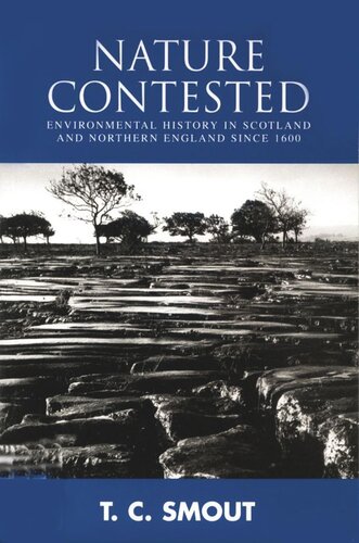 Nature Contested: Environmental History in Scotland and Northern England since 1600 (PDF/EPUB Version)