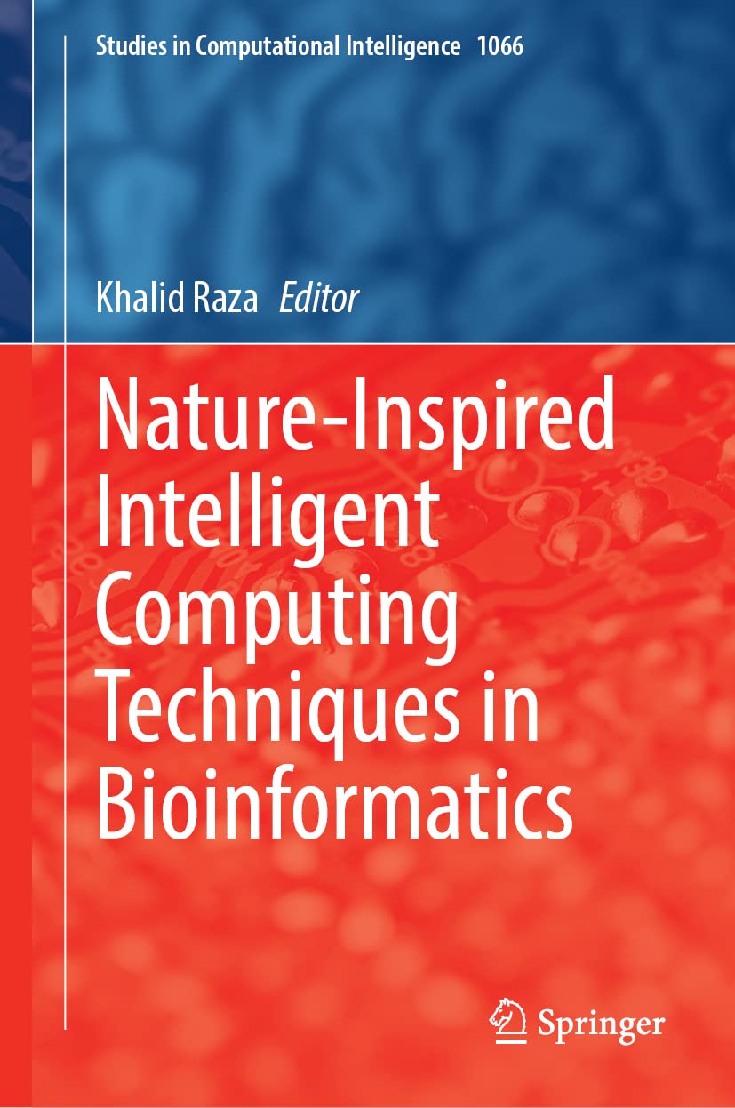 Nature-Inspired Intelligent Computing Techniques in Bioinformatics (PDF/EPUB Version)