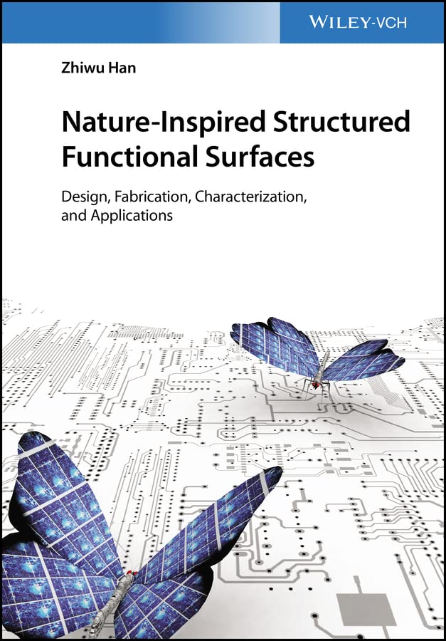 Nature-Inspired Structured Functional Surfaces: Design, Fabrication, Characterization, and Applications (PDF/EPUB Version)