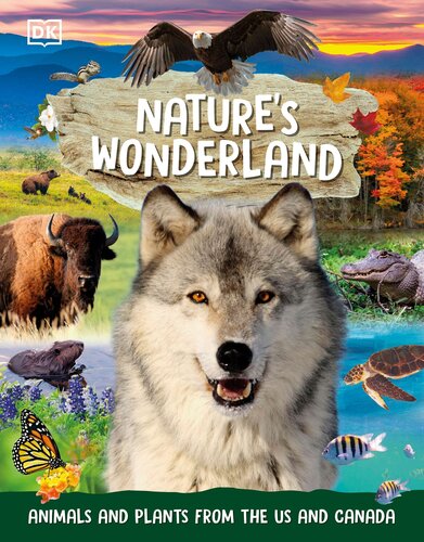 Nature's Wonderland: Animals and Plants from the US and Canada (PDF/EPUB Version)