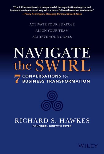 Navigate the Swirl: 7 Conversations for Business Transformation (PDF/EPUB Version)