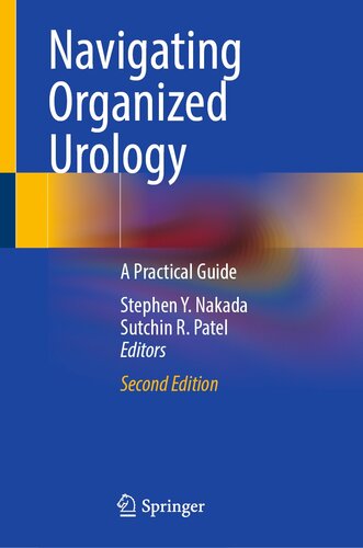 Navigating Organized Urology: A Practical Guide (PDF/EPUB Version)