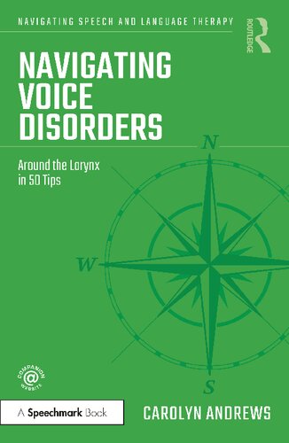 Navigating Voice Disorders: Around the Larynx in 50 Tips (PDF/EPUB Version)