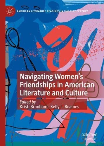 Navigating Women’s Friendships in American Literature and Culture (PDF/EPUB Version)