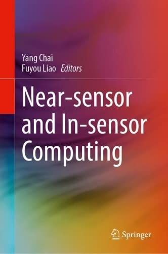 Near-sensor and In-sensor Computing (PDF/EPUB Version)