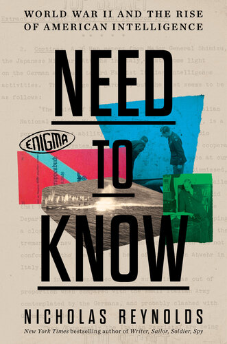 Need to Know: World War II and the Rise of American Intelligence (PDF/EPUB Version)