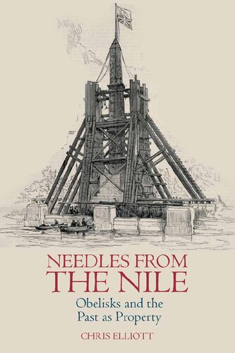 Needles from the Nile: Obelisks and the Past as Property (PDF/EPUB Version)