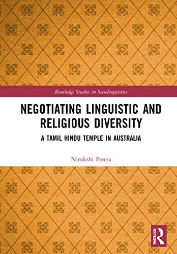 Negotiating Linguistic and Religious Diversity: A Tamil Hindu Temple in Australia (PDF/EPUB Version)