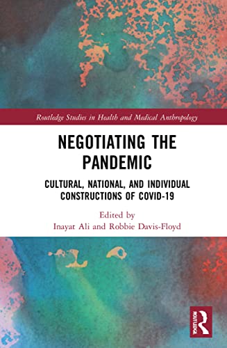 Negotiating the Pandemic: Cultural, National, and Individual Constructions of Covid-19 (PDF/EPUB Version)