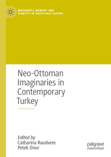 Neo-Ottoman Imaginaries in Contemporary Turkey (PDF/EPUB Version)