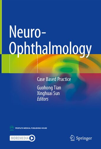 Neuro-Ophthalmology: Case Based Practice (PDF/EPUB Version)