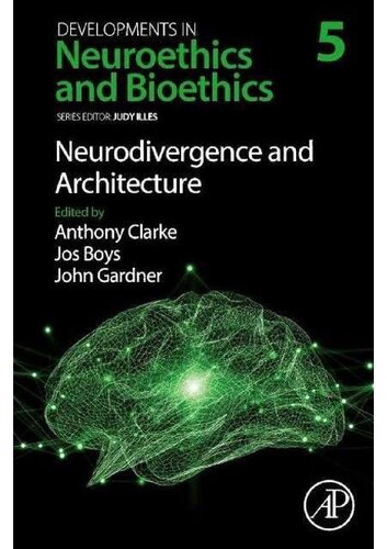 Neuroethics and Bioethics: Neurodivergence and Architecture (PDF/EPUB Version)