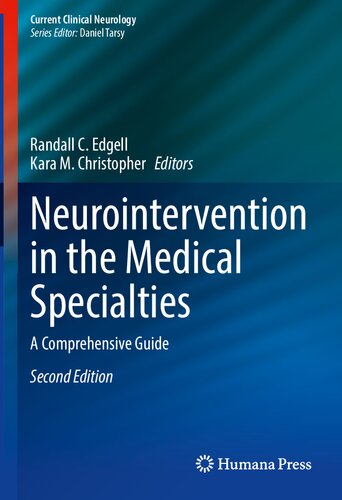 Neurointervention in the Medical Specialties: A Comprehensive Guide (PDF/EPUB Version)