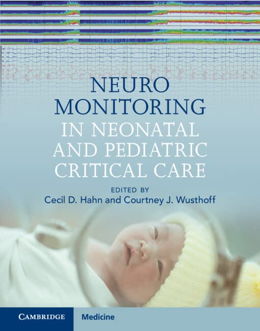 Neuromonitoring in Neonatal and Pediatric Critical Care (PDF/EPUB Version)