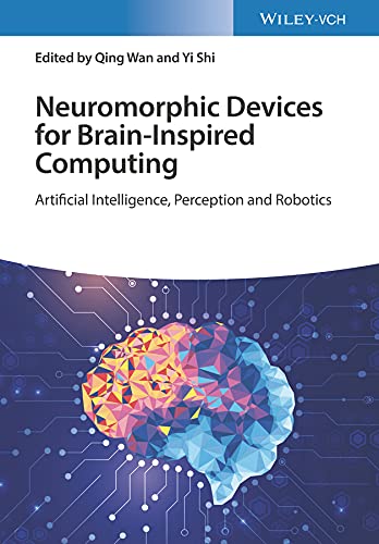 Neuromorphic Devices for Brain-inspired Computing: Artificial Intelligence, Perception, and Robotics (PDF/EPUB Version)