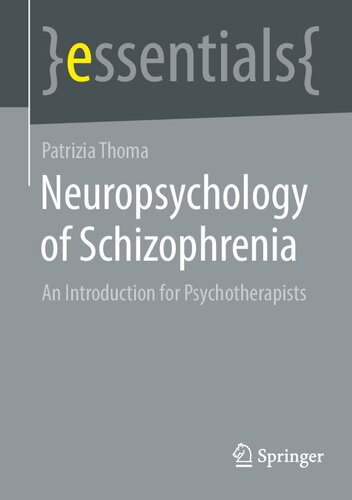 Neuropsychology of Schizophrenia: An Introduction for Psychotherapists (PDF/EPUB Version)