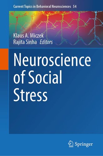 Neuroscience of Social Stress (Current Topics in Behavioral Neurosciences, 54) (PDF/EPUB Version)