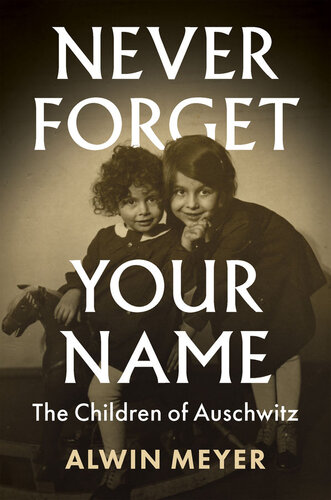 Never Forget Your Name (PDF/EPUB Version)