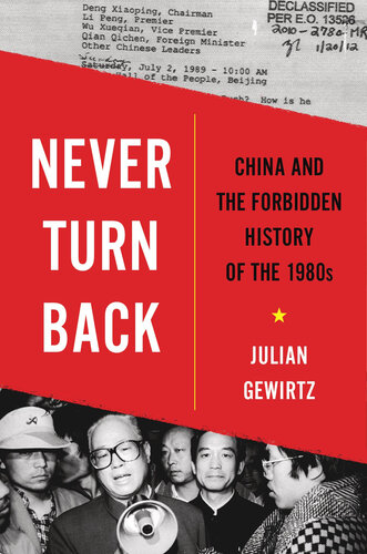 Never Turn Back - China and the Forbidden History of the 1980s (PDF/EPUB Version)