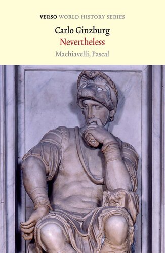 Nevertheless: Machiavelli, Pascal (PDF/EPUB Version)
