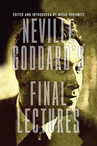 Neville Goddard's Final Lectures (PDF/EPUB Version)
