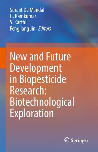 New and Future Development in Biopesticide Research: Biotechnological Exploration (PDF/EPUB Version)