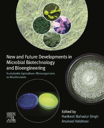 New and Future Developments in Microbial Biotechnology and Bioengineering: Sustainable Agriculture: Microorganisms as Biostimulants (PDF/EPUB Version)