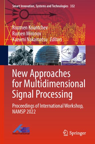 New Approaches for Multidimensional Signal Processing: Proceedings of International Workshop, NAMSP 2022 (PDF/EPUB Version)