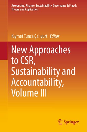 New Approaches to CSR, Sustainability and Accountability, Volume III (Accounting, Finance, Sustainability, Governance & Fraud: Theory and Application) (PDF/EPUB Version)