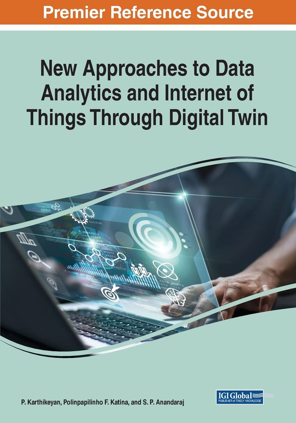 New Approaches to Data Analytics and Internet of Things Through Digital Twin (PDF/EPUB Version)