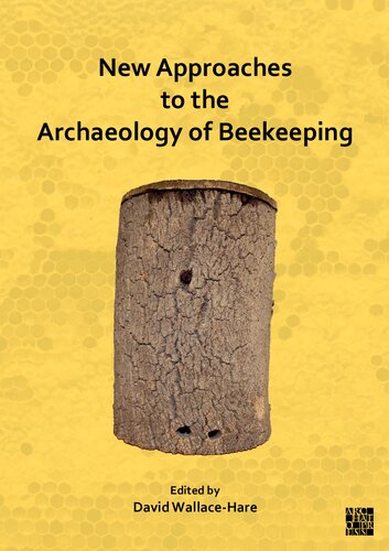 New Approaches to the Archaeology of Beekeeping (PDF/EPUB Version)