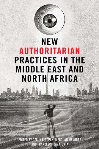 New Authoritarian Practices in the Middle East and North Africa (PDF/EPUB Version)