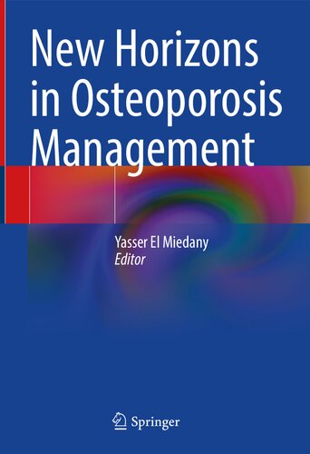 New Horizons in Osteoporosis Management (PDF/EPUB Version)