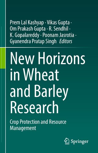 New Horizons in Wheat and Barley Research: Crop Protection and Resource Management (PDF/EPUB Version)