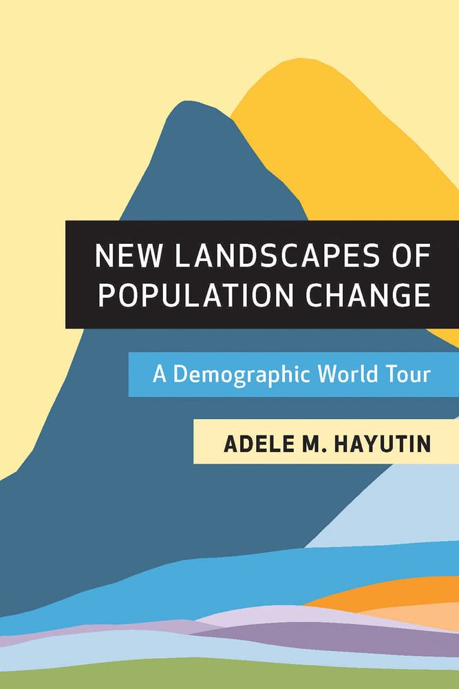 New Landscapes of Population Change: A Demographic World Tour (PDF/EPUB Version)