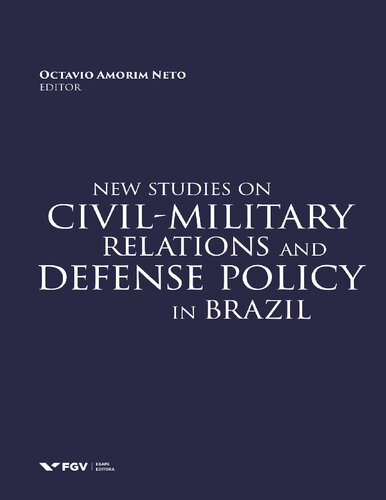 New studies on civil-military relations and defense policy in Brazil (PDF/EPUB Version)
