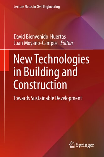 New Technologies in Building and Construction: Towards Sustainable Development (Lecture Notes in Civil Engineering, 258) (PDF/EPUB Version)