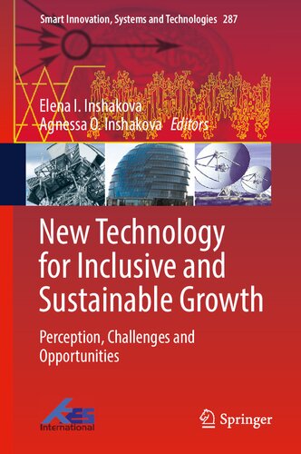 New Technology for Inclusive and Sustainable Growth: Perception, Challenges and Opportunities (Smart Innovation, Systems and Technologies, 287) (PDF/EPUB Version)