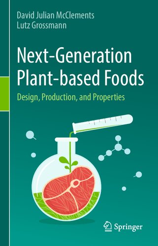 Next-Generation Plant-based Foods: Design, Production, and Properties (PDF/EPUB Version)