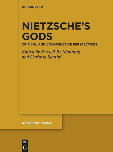Nietzsche's Gods: Critical and Constructive Perspectives (PDF/EPUB Version)