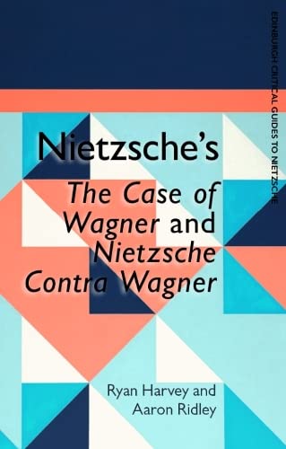 Nietzsche's The Case of Wagner and Nietzsche Contra Wagner (PDF/EPUB Version)