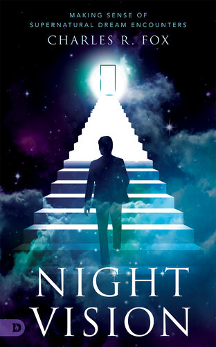 Night Vision: Making Sense of Supernatural Dream Encounters (PDF/EPUB Version)