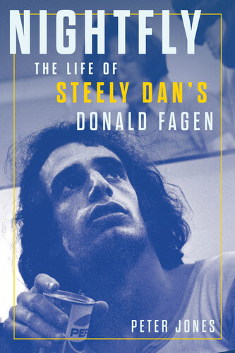 Nightfly: The Life of Steely Dan's Donald Fagen (PDF/EPUB Version)