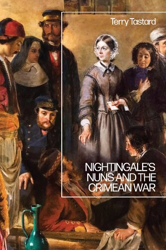 Nightingale’s Nuns and the Crimean War (PDF/EPUB Version)