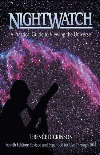 NightWatch: A Practical Guide to Viewing the Universe (PDF/EPUB Version)
