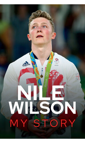 Nile Wilson--My Story (PDF/EPUB Version)